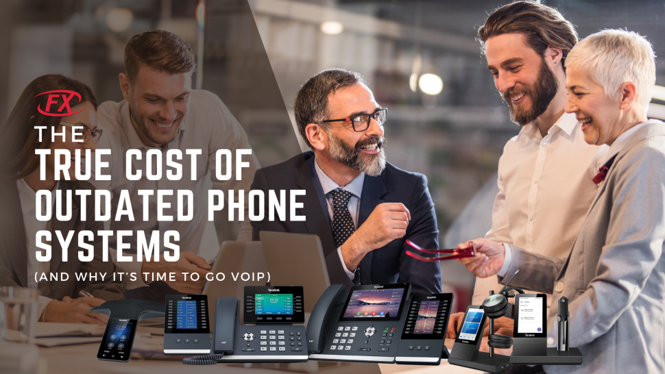 The True Cost of Outdated Phone Systems (and Why It’s Time to Go VoIP)